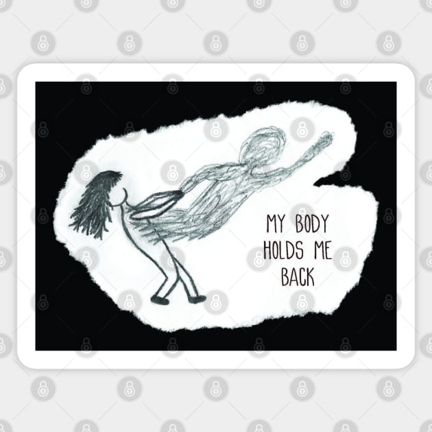 My Body Holds Me Back Sticker by Emma Lorraine Aspen